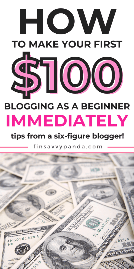 How To Make Your First $100 Blogging